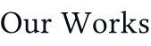 制作実績 Our works